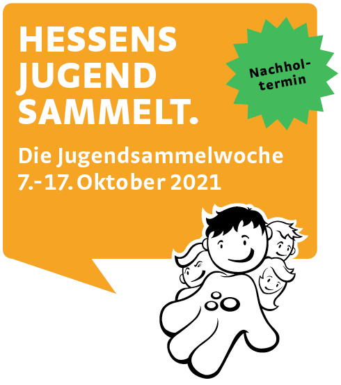 Orangefarbene Sprechblasen-Grafik mit dem Schriftzug „Hessens Jugend sammelt. Die Jugendsammelwoche 7.-17. Oktober 2021", grünem Stern „Nachholtermin" und gezeichneten Kinderfiguren