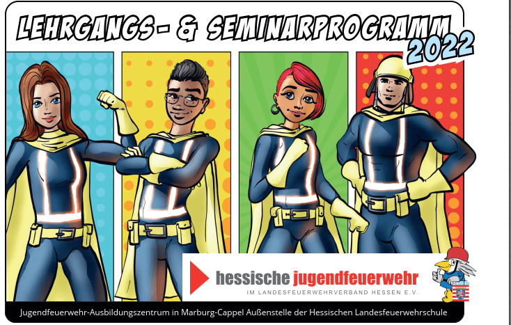 Comic-Grafik mit dem Schriftzug „Lehrgangs- & Seminarprogramm 2022", vier Feuerwehr-Superhelden-Figuren und dem Logo der Hessischen Jugendfeuerwehr