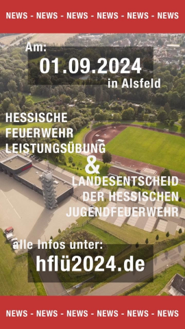 Werbegrafik mit Luftbild eines Stadions, Text „Am 01.09.2024 in Alsfeld - Hessische Feuerwehr Leistungsübung & Landesentscheid der Hessischen Jugendfeuerwehr, alle Infos unter hflü2024.de" und rotem News-Band oben und unten